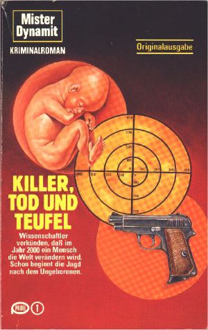 [Mister Dynamit 633] • Killer, Tod und Teufel